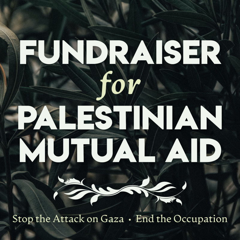 Fundraiser for Palestinian Mutual Aid