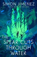 Spear Cuts Through Water, The: A Novel